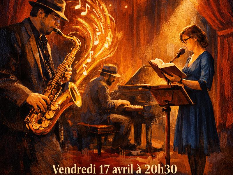 VOYAGE ENTRE JAZZ ET LECTURE - Vendredi 17 avril…